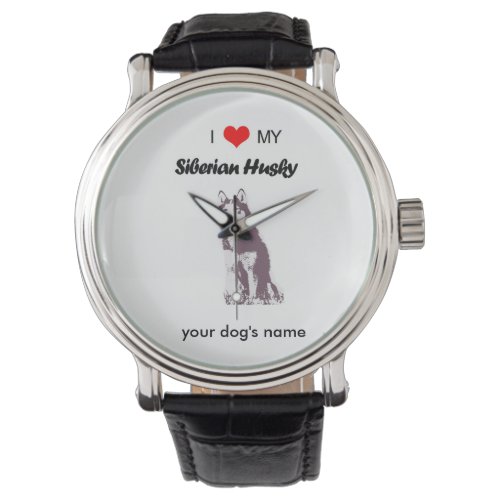 Custom I love my Siberian Husky watch