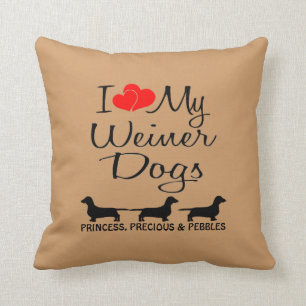 Custom I Love My Three Weiner Dogs Throw Pillow
