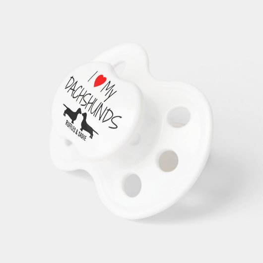 Custom I Love My Two Dachshunds Pacifier (Front Right)