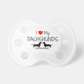 Custom I Love My Two Dachshunds Pacifier (Front)