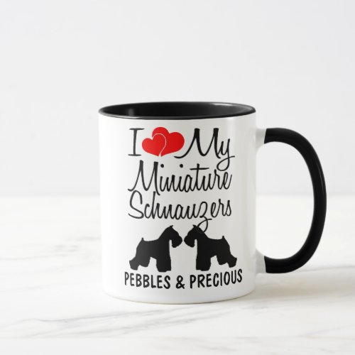 Custom I Love My Two Miniature Schnauzers Mug