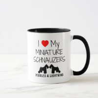 Custom I Love My Two Miniature Schnauzers