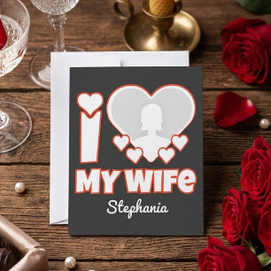 Custom I Love My Wife – Add Name & Photo