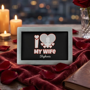 Custom I Love My Wife – Add Name & Photo Belt Buckle