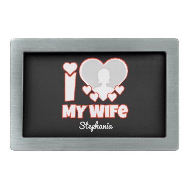 Custom I Love My Wife – Add Name & Photo Belt Buckle (Front)