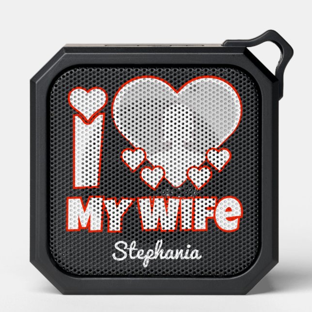 Custom I Love My Wife – Add Name & Photo Bluetooth Speaker (Front)