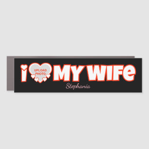 Custom I Love My Wife – Add Name & Photo Car Magnet
