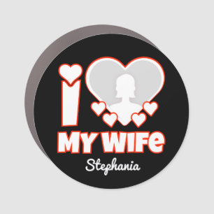 Custom I Love My Wife – Add Name & Photo Car Magnet
