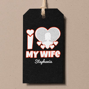 Custom I Love My Wife – Add Name & Photo Gift Tags