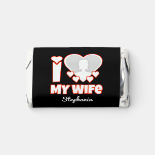 Custom I Love My Wife – Add Name & Photo Hershey's Miniatures