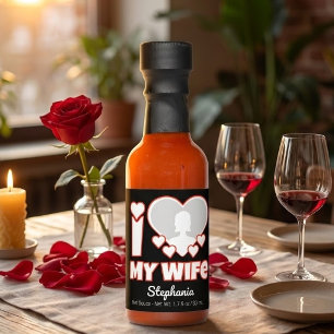 Custom I Love My Wife – Add Name & Photo Hot Sauces