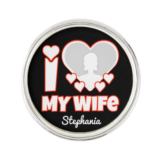 Custom I Love My Wife – Add Name & Photo Lapel Pin (Front)