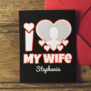Custom I Love My Wife – Add Name & Photo Magnetic Invitation
