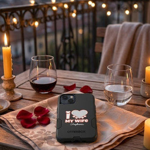 Custom I Love My Wife – Add Name & Photo iPhone 13 Case