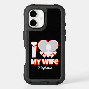 Custom I Love My Wife – Add Name & Photo iPhone 16 Case