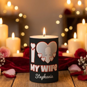 Custom I Love My Wife – Add Name & Photo Pillar Candle