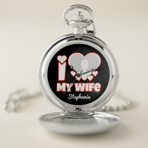 Custom I Love My Wife – Add Name & Photo Pocket Watch