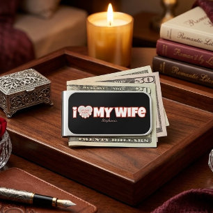 Custom I Love My Wife – Add Name & Photo Silver Finish Money Clip