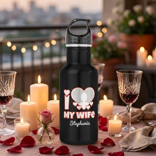 Custom I Love My Wife – Add Name & Photo Stainless Steel Water Bottle