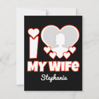 Custom I Love My Wife – Add Name & Photo
