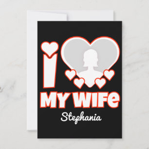 Custom I Love My Wife – Add Name & Photo Thank You Card