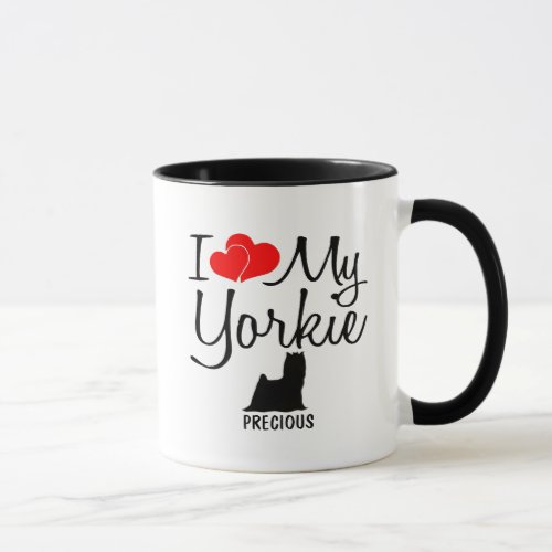 Custom I Love My Yorkie Mug