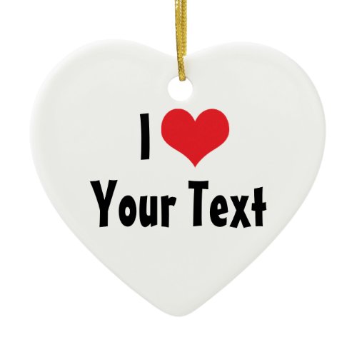 Custom I Love Ornament