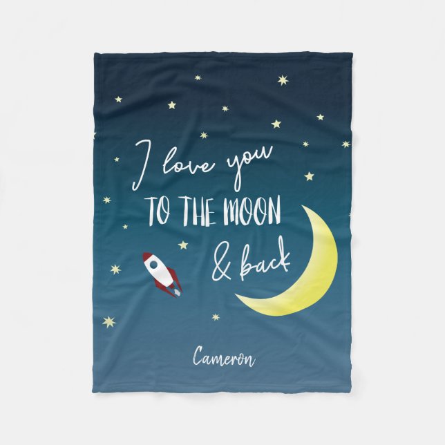 Custom I love you to the moon and back Outer Space Fleece Blanket (Front)