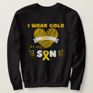 custom i wear gold for my son childhood cancer sweatshirt