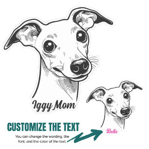 Custom Iggy Gift for Italian Greyhound Dog Mom  Sticker