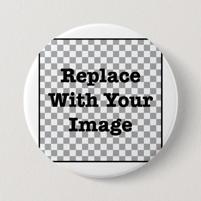 Custom Image - Replace With Your Own Photo Button (Front)
