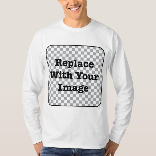 Custom Image - Replace With Your Own Photo T-Shirt (Front)