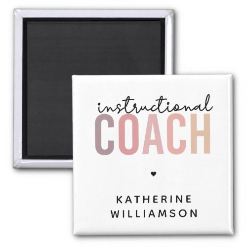 Custom Instructional Coach Educational Coach Gifts Magnet