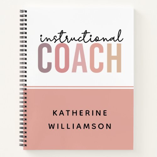 Custom Instructional Coach Educational Coach Gifts Notebook