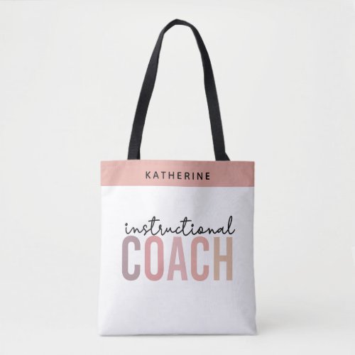Custom Instructional Coach Educational Coach Gifts Tote Bag