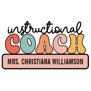 Custom Instructional Coach Educational Coach Retro Cutout
