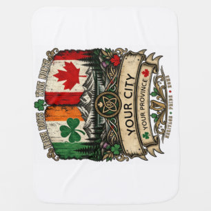 Custom Irish Canadian Flag City Province Heritage Baby Blanket