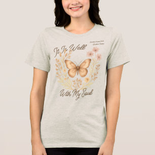 Custom "It Is Well With My Soul" Boho Butterfly Tri-Blend Shirt
