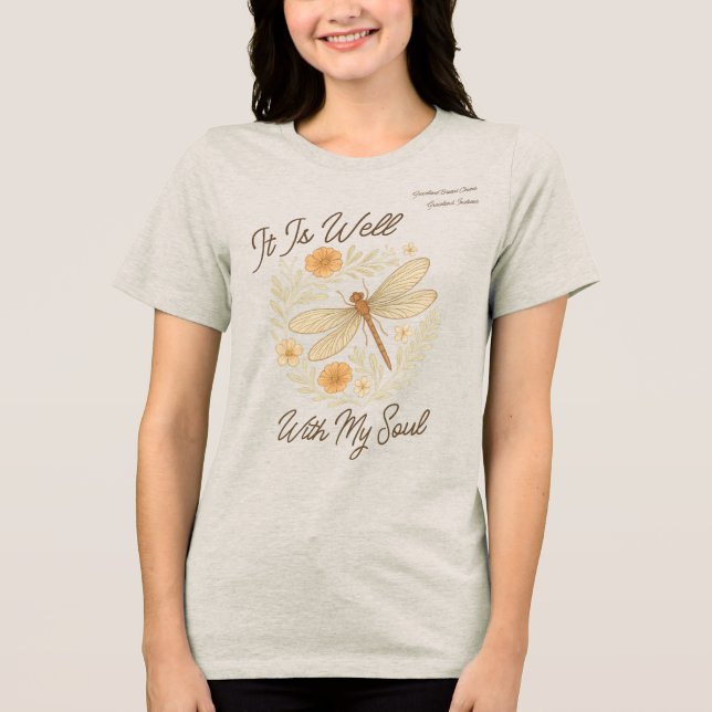 Custom "It Is Well With My Soul" Boho Dragonfly Tri-Blend Shirt (Front)