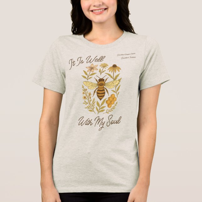 Custom "It Is Well With My Soul" Boho Honeybee Tri-Blend Shirt (Front)