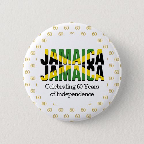Custom JAMAICA 60th Anniversary Independence Button