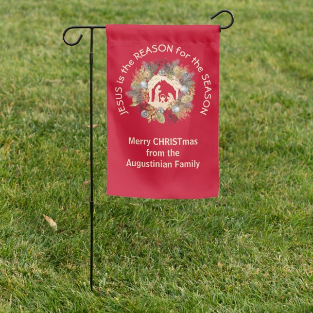 Custom JESUS IS THE REASON Christmas Garden Flag (In SItu)