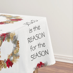 Custom JESUS REASON SEASON Christmas Tablecloth