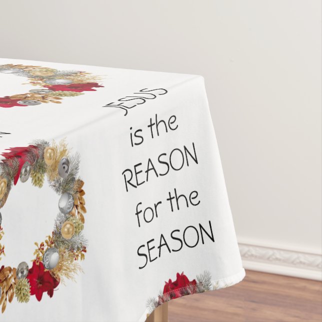 Custom JESUS REASON SEASON Christmas  Tablecloth (In Situ)