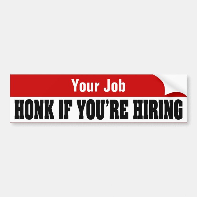 Custom Job Seeker Stickers - Honk If You're Hiring (Front)
