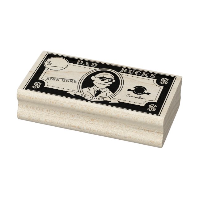 Custom Joe Biden Dad Bucks Rubber Stamp (Stamp)