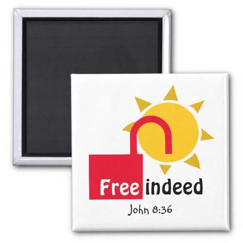 Custom John 8v36 FREE INDEED Christian Magnet