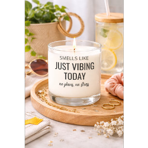 Custom “Just Vibing Today” Candle Gift