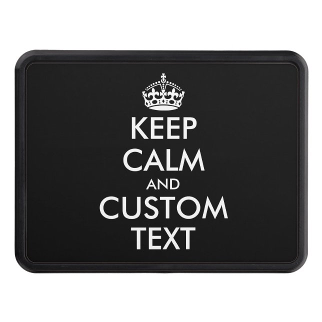 Custom keep calm and carry on funny car hitch cover (Front)