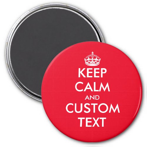 Custom Keep calm and carry on large round fridge Magnet
